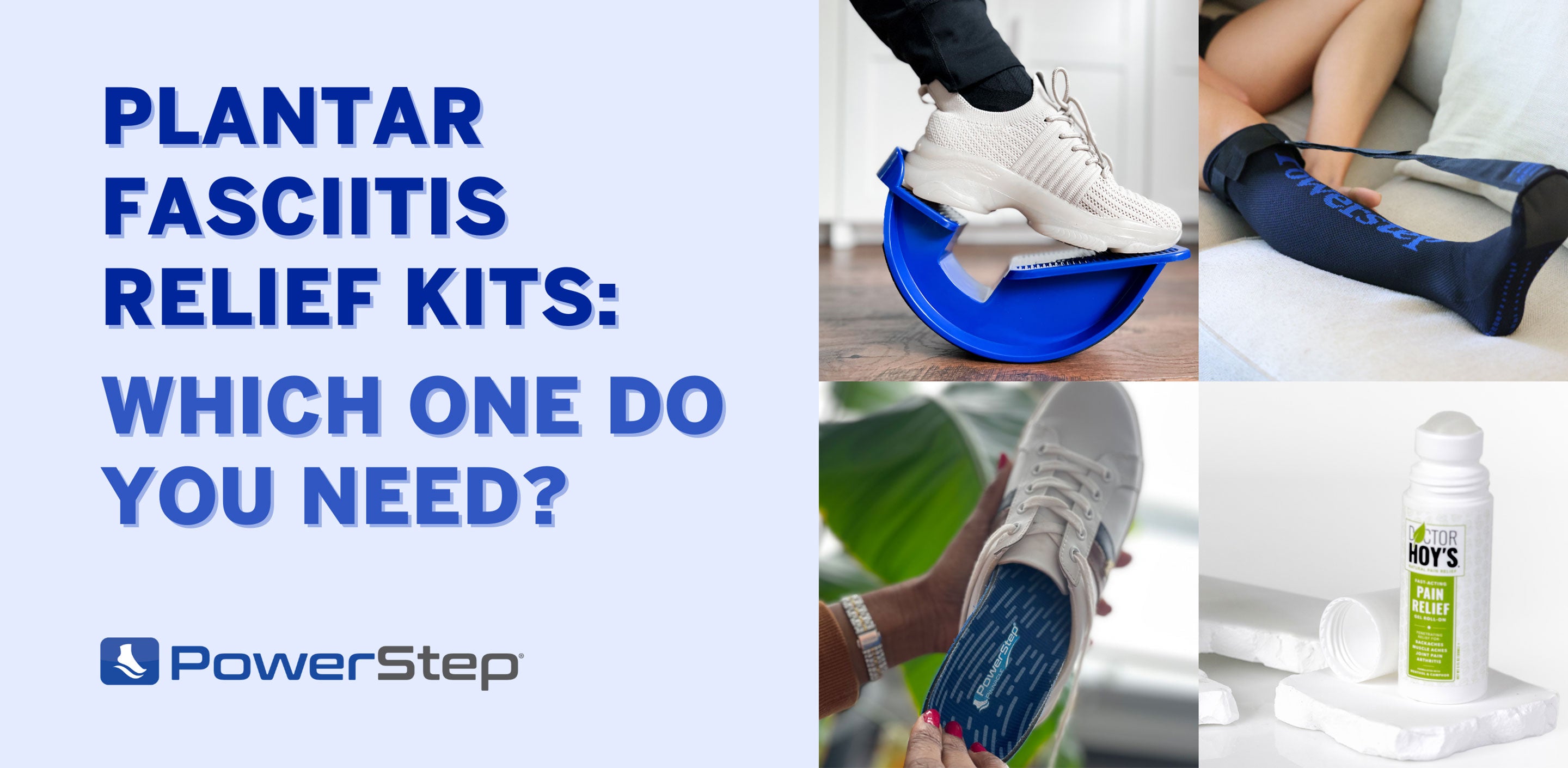 Everything You Need to Treat Plantar Fasciitis at Home by PowerStep