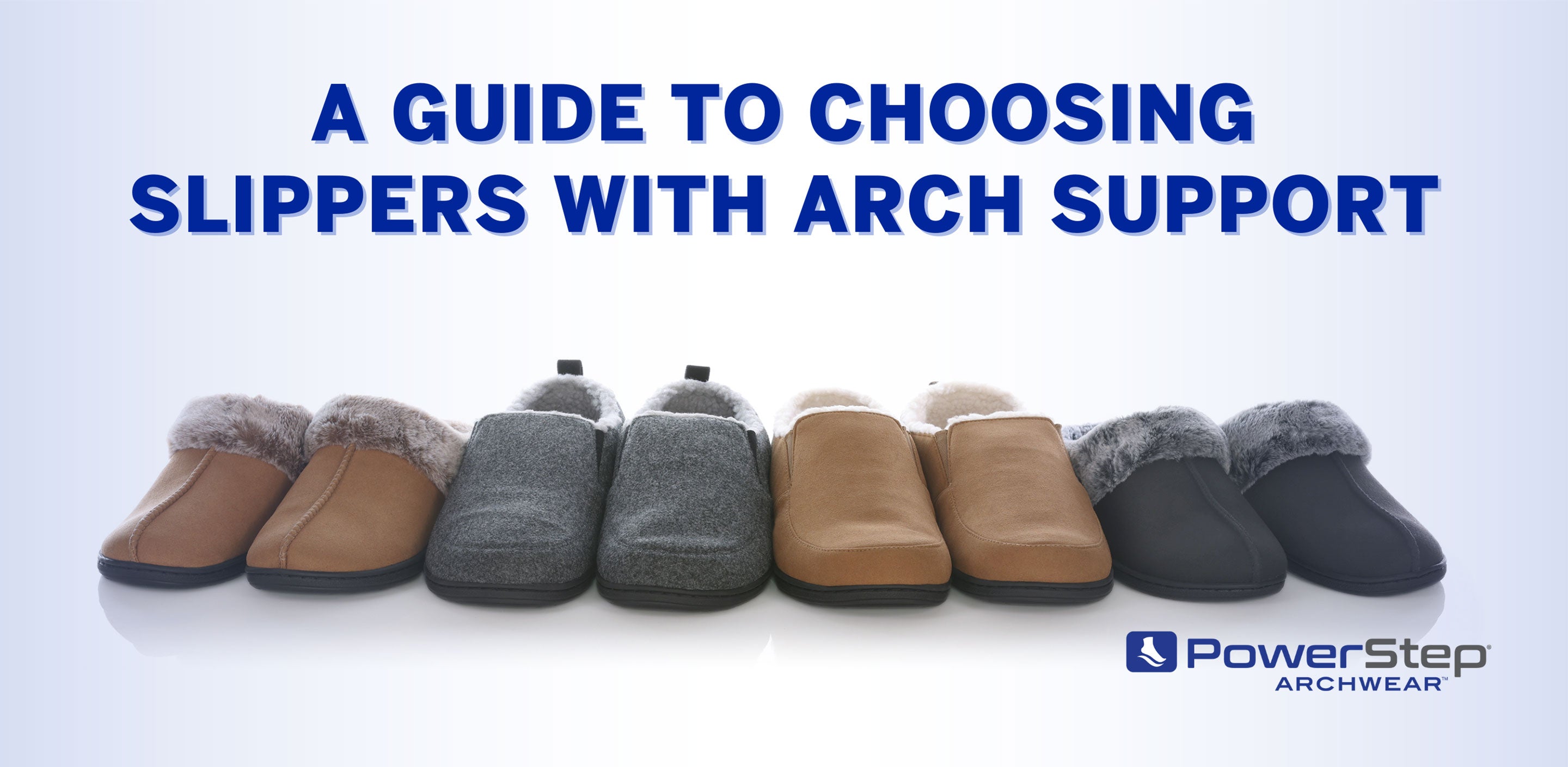 How To Choose the Best Arch Support Slippers by PowerStep