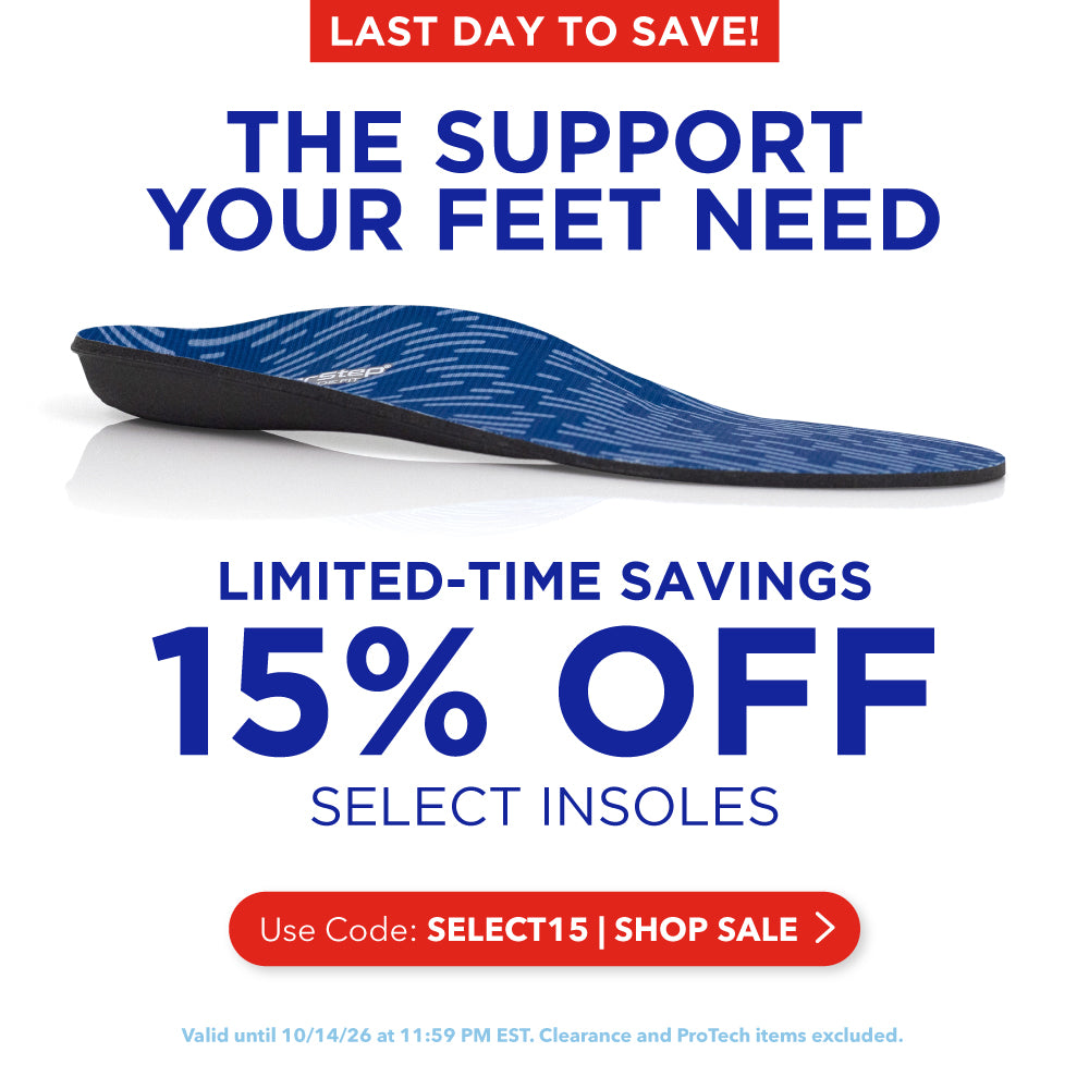 Last day to save! The support your feet need. Limited-time savings: 15% off select insoles. Use code: SELECT15 at checkout. Shop sale. Valid until 10/14/26 at 11:59PM EST. Clearance and ProTech items excluded.