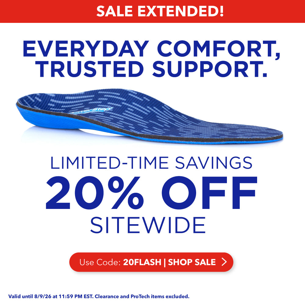 Sale Extended! Everyday Comfort, Trusted Support. Limited-time savings, 20% off sitewide. Use code: 20FLASH. Shop Sale. Valid until 8/9/26 at 11:59PM EST. Clearance and ProTech items excluded.