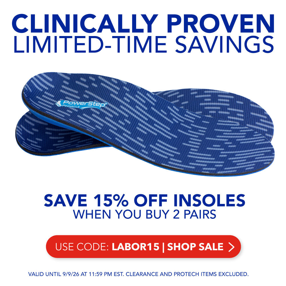 Clinically proven limited-time savings: Save 15% on insoles when you buy 2 or more pairs. Use code: LABOR15. Shop Sale. Valid until 9/9/26 at 11:59PM EST. Clearance and ProTech items excluded.
