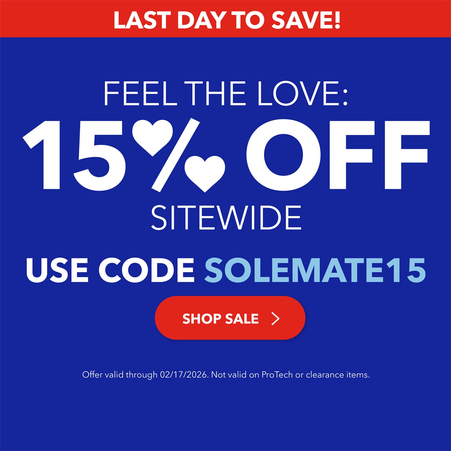 Last Day to Save! Feel the Love: 15% off sitewide with code SOLEMATE15. Shop Sale. Offer valid until 2/17/26 at 11:59PM EST. Not valid on ProTech or Clearance items.