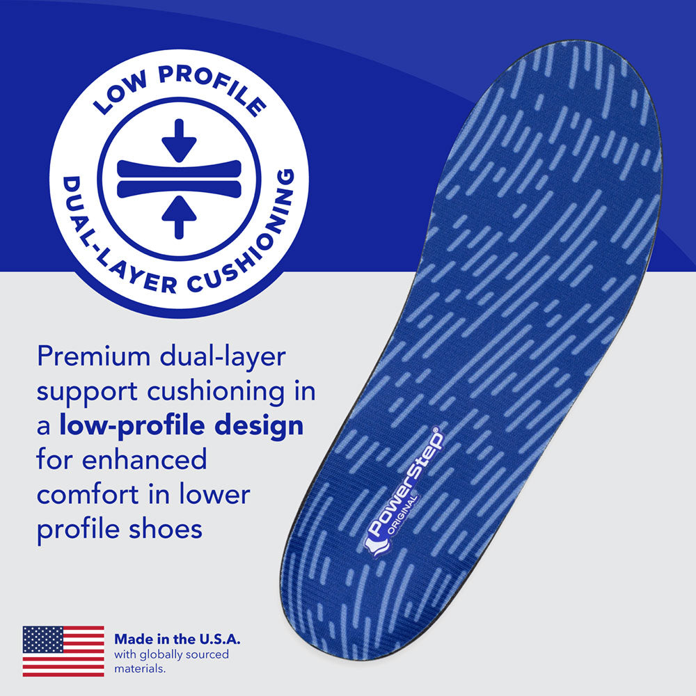 Low profile dual-layer cushioning: Premium dual-layer support cushioning in a low-profile design for enhanced comfort in lower profile shoes. Made in the USA with globally sourced materials.