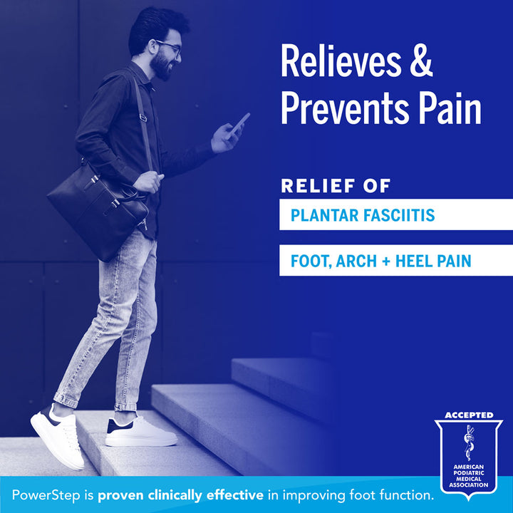 Relieves & Prevents Pain: Relief of plantar fasciitis, foot, arch & heel pain. PowerStep is proven clinically effective in improving foot function. Accepted by the American Podiatric Medical Association.